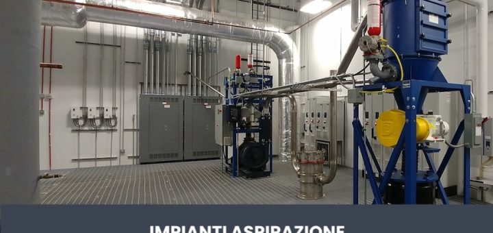 IMPIANTI ASPIRAZIONE INDUSTRIALE