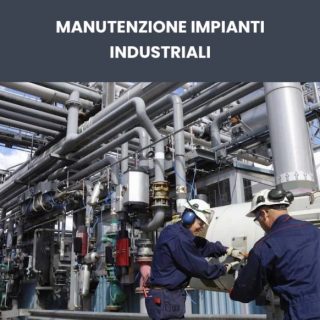 manutenzione impianti industriali